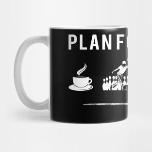 Funny 'Plan for Today: Coffee, Bowling, Beer' Tee & Hoodie - Strikes of Laughter Await! Mug